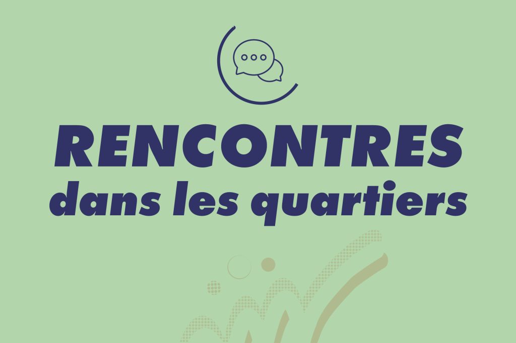 Rencontre dans les quartiers